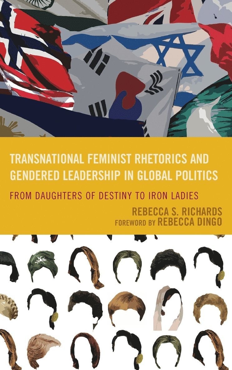 Transnational Feminist Rhetorics and Gendered Leadership in Global Politics 1