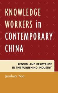 bokomslag Knowledge Workers in Contemporary China