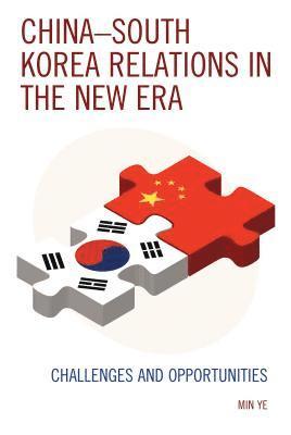 ChinaSouth Korea Relations in the New Era 1