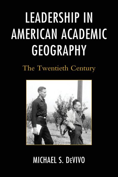 bokomslag Leadership in American Academic Geography