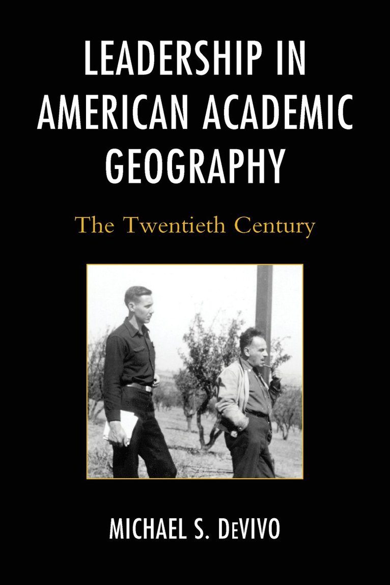 Leadership in American Academic Geography 1