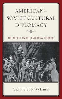 bokomslag AmericanSoviet Cultural Diplomacy