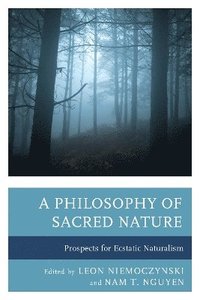 bokomslag A Philosophy of Sacred Nature