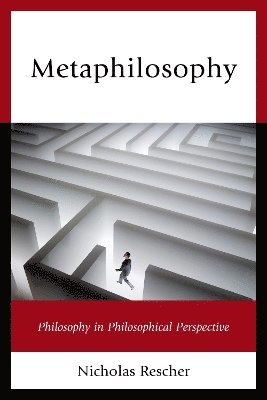 Nicholas Rescher - Metaphilosophy, Inbunden