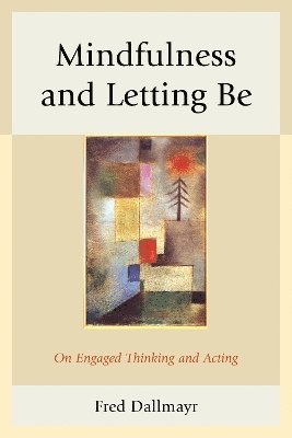 Mindfulness and Letting Be 1
