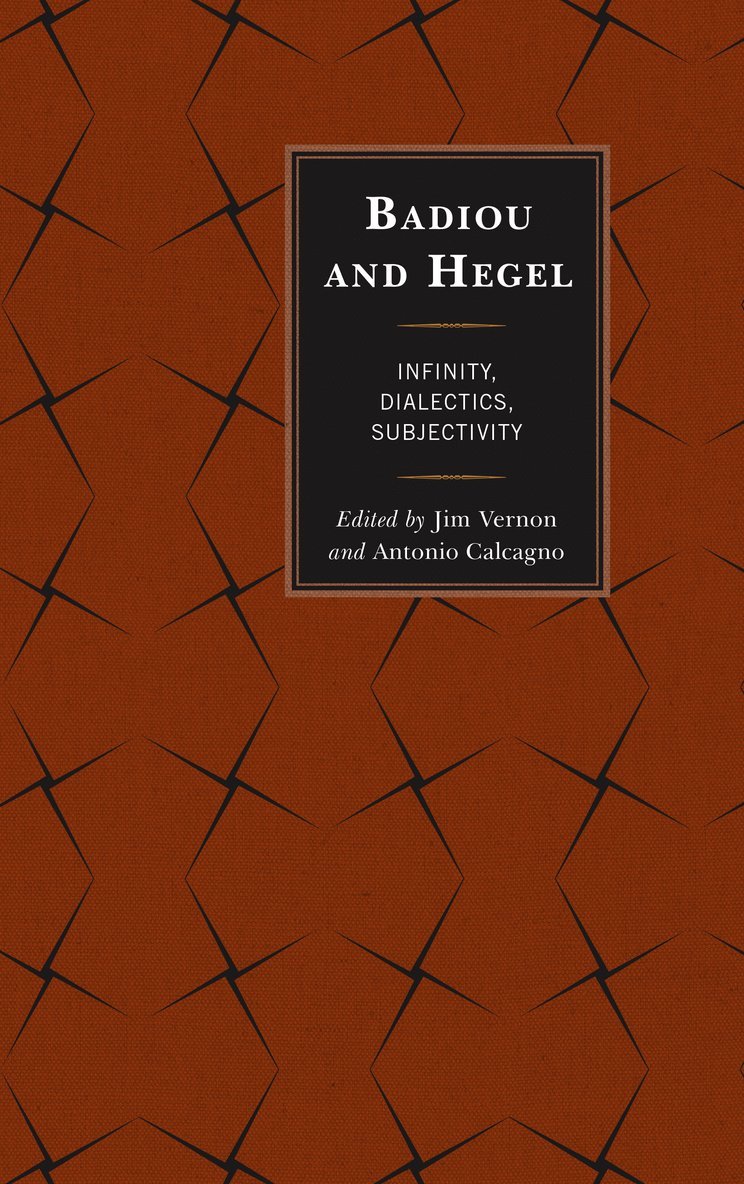 Jim Vernon, Antonio Calcagno - Badiou and Hegel, Häftad