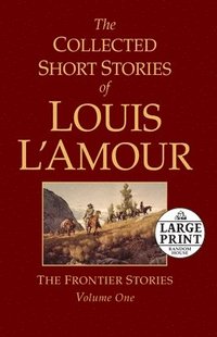 bokomslag The Collected Short Stories of Louis L'Amour, Volume 1