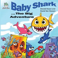 bokomslag Baby Shark . . . The Big Adventure