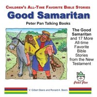 bokomslag The Good Samaritan and 17 More All-time Favorite Bible Stories from the New Testament