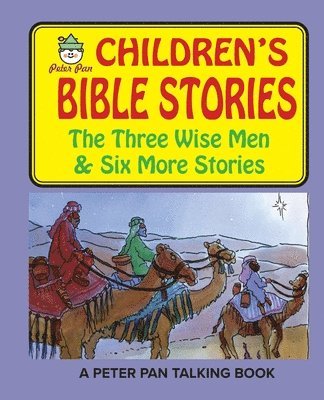 bokomslag Peter Pan Bible Stories-The Three Wisemen and Six More Stories