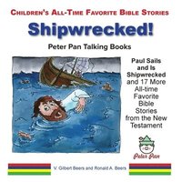 bokomslag Paul Sails and Is Shipwrecked and 17 More Stories from the New Testament