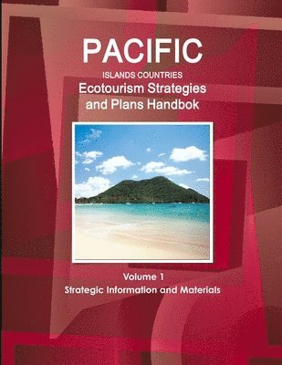 bokomslag Pacific Islands Countries Ecotourism Strategies and Plans Handbook Volume 1 Strategic Information and Materials