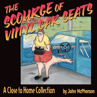 bokomslag Scourge of Vinyl Car Seats