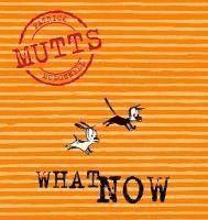 bokomslag What Now: Mutts VII