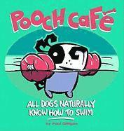 bokomslag Pooch Cafe: All Dogs Naturally Know How to Swim