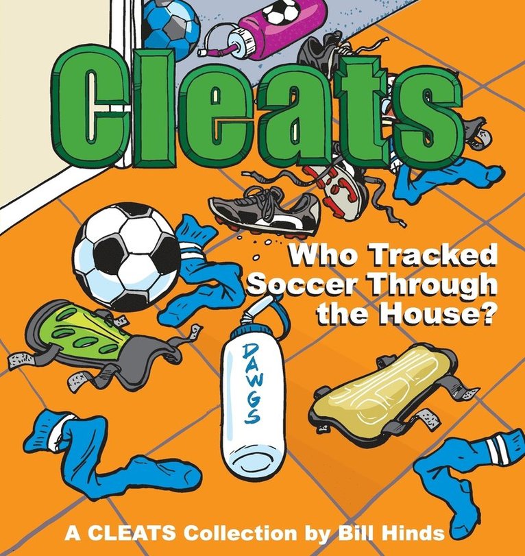 Cleats Who Tracked Soccer Through the House? 1