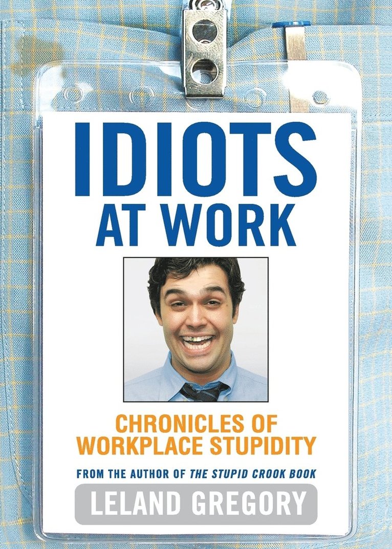 Idiots at Work 1