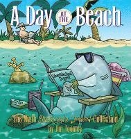 bokomslag A Day at the Beach: The Ninth Sherman's Lagoon Collection