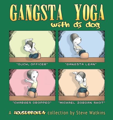 bokomslag Gangsta Yoga with DJ Dog