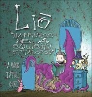Mark Tatulli - Lio: Happiness Is a Squishy Cephalopod Volume 1, Häftad. Tillgänglighet: Tillfälligt slut