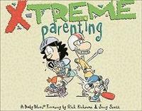 bokomslag X-Treme Parenting: A Baby Blues Treasury Volume 28