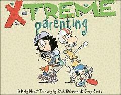 Rick Kirkman - X-Treme Parenting: A Baby Blues Treasury Volume 28, Häftad