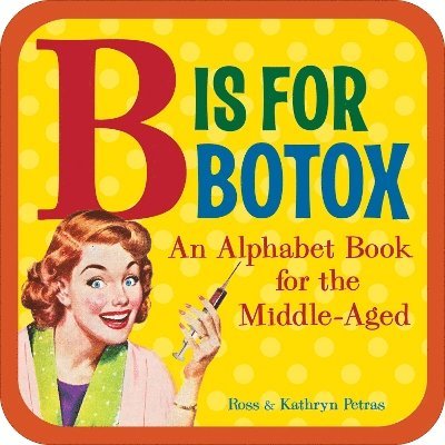 B Is for Botox