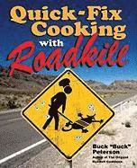 bokomslag Quick-Fix Cooking with Roadkill