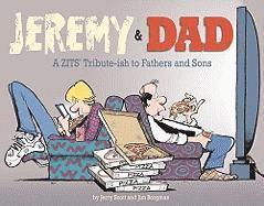 Jeremy and Dad: A Zits Tribute-Ish to Fathers and Sons Volume 24 1