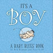 It's a Boy: A Baby Blues Book 1