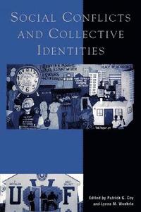 bokomslag Social Conflicts and Collective Identities