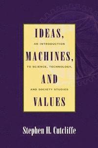 bokomslag Ideas, Machines, and Values