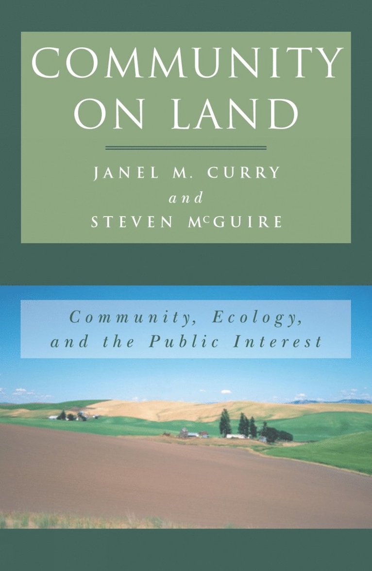 Janel M. Curry, Steven F. McGuire, Steven F. Mcguire - Community on Land, Häftad