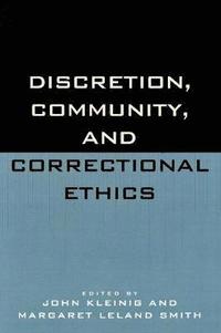 bokomslag Discretion, Community, and Correctional Ethics
