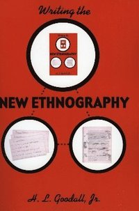 bokomslag Writing the New Ethnography