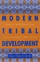 Modern Tribal Development