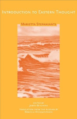 Marietta Stepaniants - Introduction to Eastern Thought, Häftad