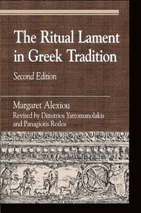 bokomslag The Ritual Lament in Greek Tradition
