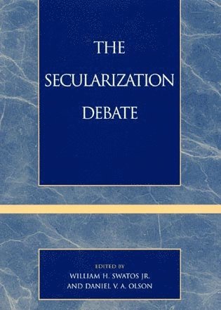 The Secularization Debate 1