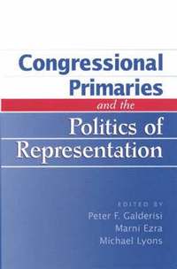 bokomslag Congressional Primaries and the Politics of Representation