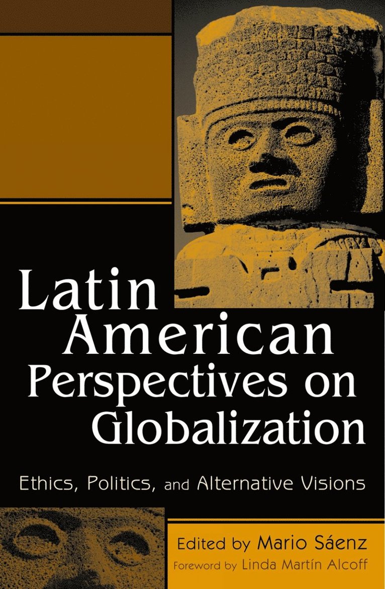 Mario Sáenz, Mario Saenz - Latin American Perspectives on Globalization, Inbunden