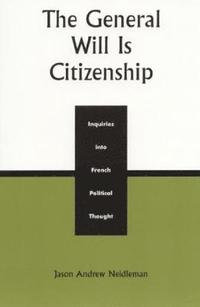 bokomslag General Will is Citizenship