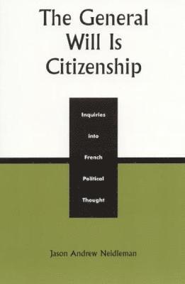 bokomslag General Will is Citizenship