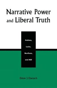 bokomslag Narrative Power and Liberal Truth