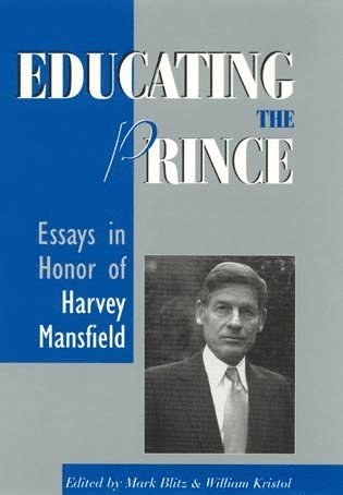 Mark Blitz, William Kristol - Educating the Prince, Inbunden