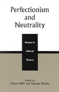 bokomslag Perfectionism and Neutrality