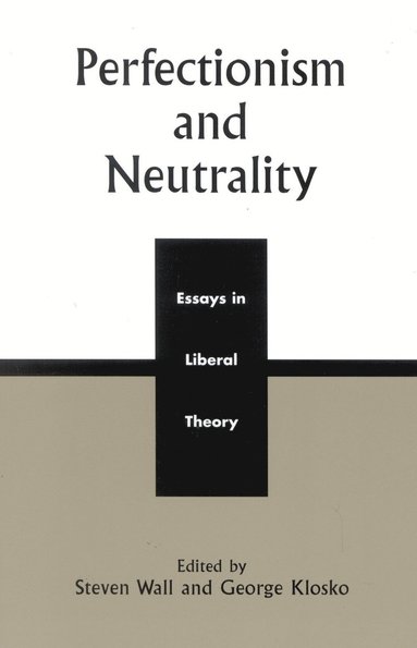 bokomslag Perfectionism and Neutrality