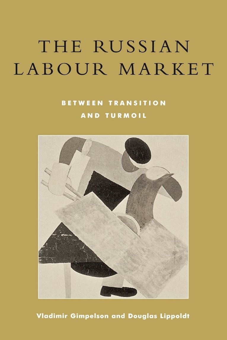 The Russian Labour Market 1