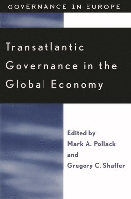 Transatlantic Governance in the Global Economy 1