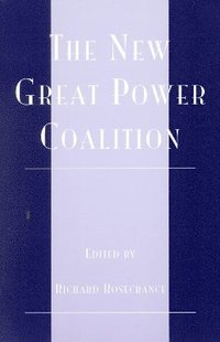 bokomslag The New Great Power Coalition